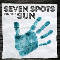 Seven Spots on the Sun